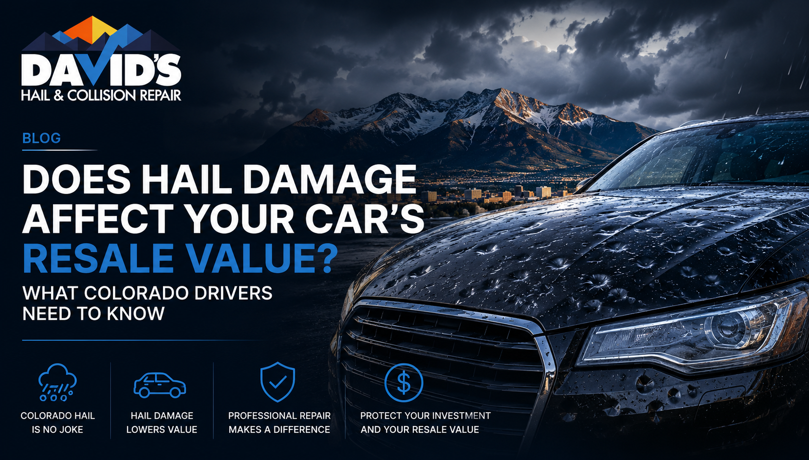 Does Hail Damage Affect Your Car’s Resale Value? What Colorado Drivers Need to Know