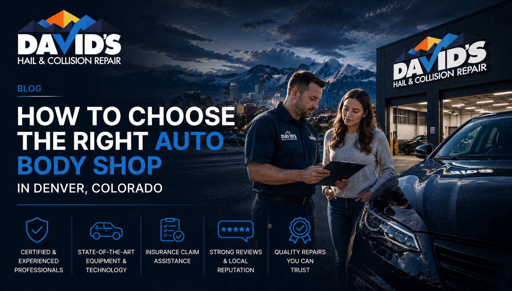 How to Choose the Right Auto Body Shop in Denver: What to Look for Before You Commit